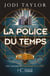 La Police du Temps Tome 1