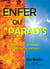 Enfer ou paradis - rencontres de damnés et visions béatifiques