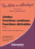 Bien débuter en mathématiques : limites, fonctions continues, fonctions dérivables : exercices corrigés avec rappels de cours (2e édition)