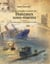 L'encyclopédie mondiale des bateaux sous-marins