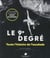 Le 9e degré : toute l'histoire de l'escalade
