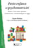 Petite enfance et psychomotricité - jouer c'est créer, penser, s'émouvoir, communiquer et agir