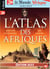 Le Monde / la Vie Hors-Série n.42 : l'atlas des Afriques
