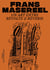 Frans  Masereel : Un art  entre révolte  et rêverie