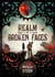 Récits du monde mécanique - realm of broken faces