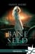 Bane Seed Tome 2 - un crime, un châtiment