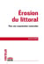 Érosion du littoral : Pour une organisation renouvelée
