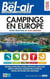 Guide Bel-Air campings en Europe (édition 2021)