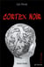 Cortex noir : une cyberguerre pour s'approprier le monopole de l'intelligence post-humaine