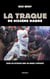 La traque de Hissène Habré : Juger un dictateur dans un monde d'impunité