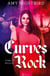 Curves rock Tome 3 : beggin'