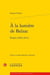 À la lumière de balzac - études (1965-2012)