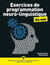 Exercices de Programmation Neuro-Linguistique pour les nuls