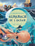 L'insubmersible almanach de l'océan - écrit, illustré et annoté par les pirates
