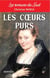 LES COEURS PURS
