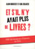 Et s'il n'y avait plus de livres ?