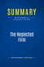 Summary: The Neglected Firm : Review and Analysis of Vasconcellos E. Sa's Book