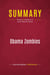 Summary: Obama Zombies : Review and Analysis of Jason Mattera's Book