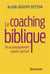 Le coaching biblique - un accompagnement psycho-spirituel