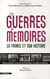 LES GUERRES DE MEMOIRES : LA FRANCE ET SON HISTOIRE ENJEUX POLITIQUES, CONTROVERSES HISTORIQUES, S