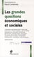 Les Grandes Questions Economiques Et Sociales