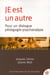 Je est un autre - pour un dialogue pédagogie-psychanalyse (5e édition)