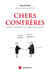 Chers confrères Tome 1 : Dessins satiriques sur le monde de la justice