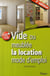 Vide ou meublée - la location - mode d'emploi (2e édition)