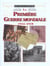 La premiere guerre mondiale, 1914-1918
