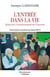 L'ENTREE DANS LA VIE - ESSAI SUR L'INACHEVEMENT DE L'HOMME