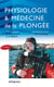 Physiologie et médecine de la plongée (2e édition)
