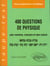 400 questions de physique pour examens, concours et sans calculs pcsi-mpsi-ptsi psi-psi*-pc-pc*-mp-m