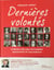 Dernières volontés - l'histoire des plus incroyables testaments et successions