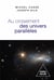 Au croisement des univers parallèles : Cosmologie et métacosmologie