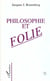 Philosophie et folie