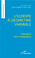 L'Europe à géométrie variable - transition vers l'intégration