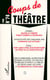 Quand le theatre faisait tomber la republique - vol07 - n 7-8