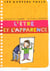 L'etre et l'apparence