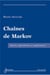 Chaînes de Markov : Théorie, algorithmes et applications