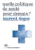 Quelle politique de santé pour demain ?