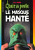 Chair de poule Tome 11 : le masque hanté