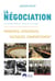 LA NÉGOCIATION : Principes, stratégies, tactiques, comportement