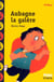 Aubagne, la galère