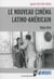 NOUVEAU CINEMA LATINO AMERICAIN