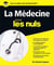 La médecine pour les nuls