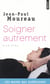 Soigner autrement