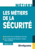 Les métiers de la sécurité