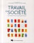 Travail et societe