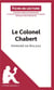 Fiche de lecture : le colonel Chabert d'Honoré de Balzac : résumé complet et analyse détaillée de l'oeuvre