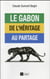 L'héritage Bongo ou la mutation du Gabon